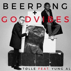 Beerpong & Goodvibes (feat. Yung al)