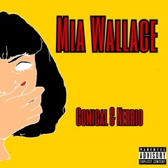 Mia wallace - Nerrio & Comical