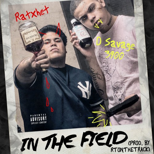In The Field ft. D Savage 3900 (prod. by Rtonthetrack)