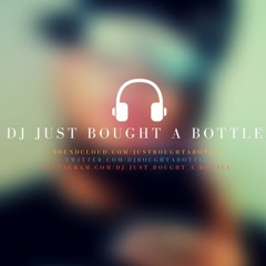 DJ Just Bought A Bottle - It's Electric Vol. 1
