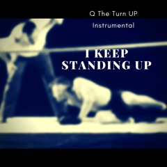 I Keep Standing Up (Cause I Won't Stay Down) Instrumental