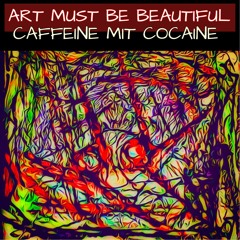 Art Must Be Beautiful [FINAL CUT]