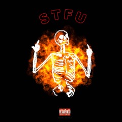 STFU (Prod. Mikey1k)