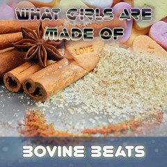 What Girls Are Made Of