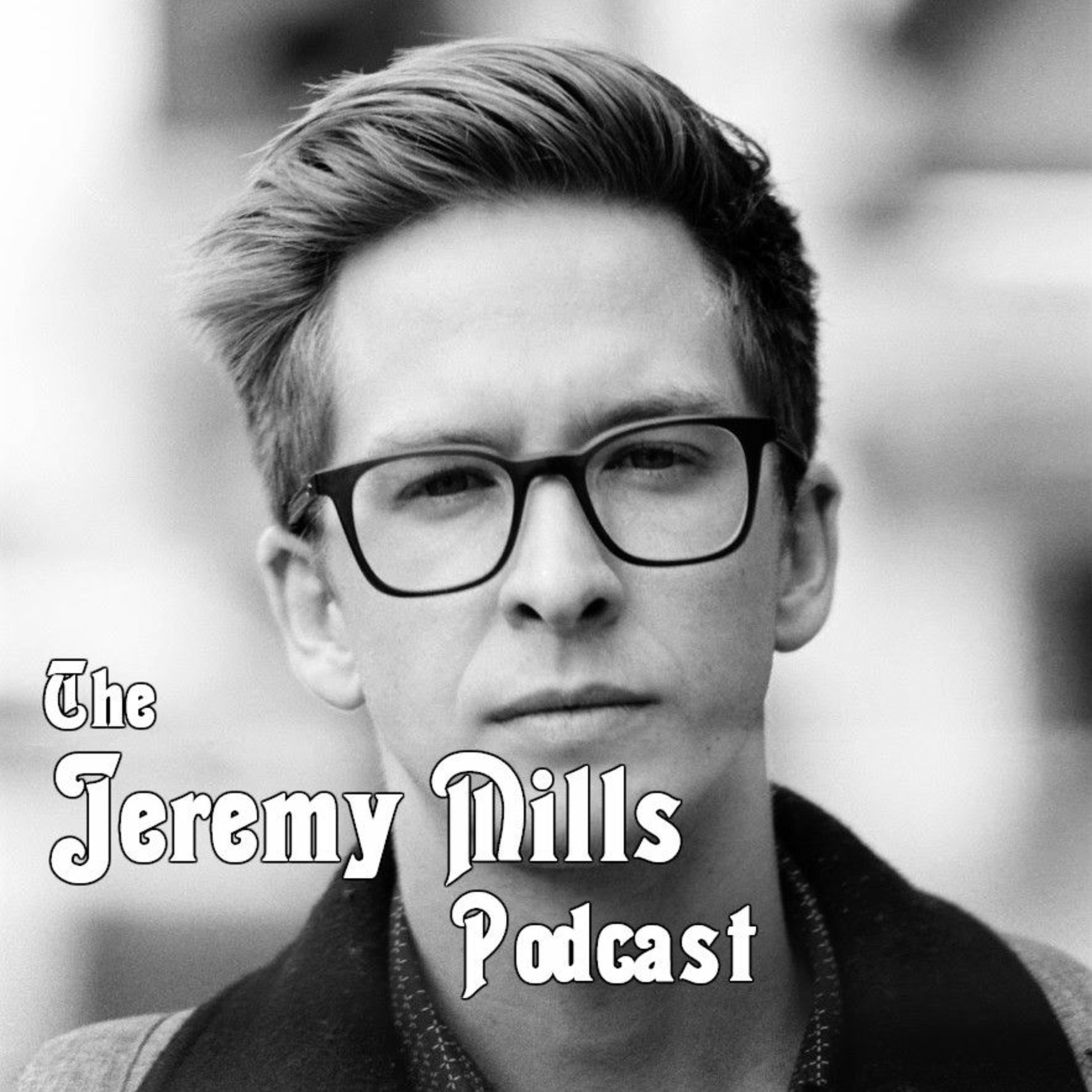 Jeremy Mills Podcast