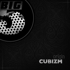 Origin - Cubizm (BIG 5 Records) Teaser