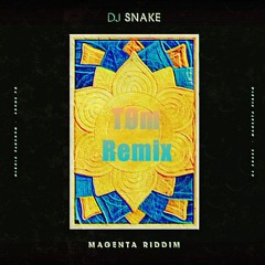 DJ Snake - Magenta Riddim (TØm Bootleg)