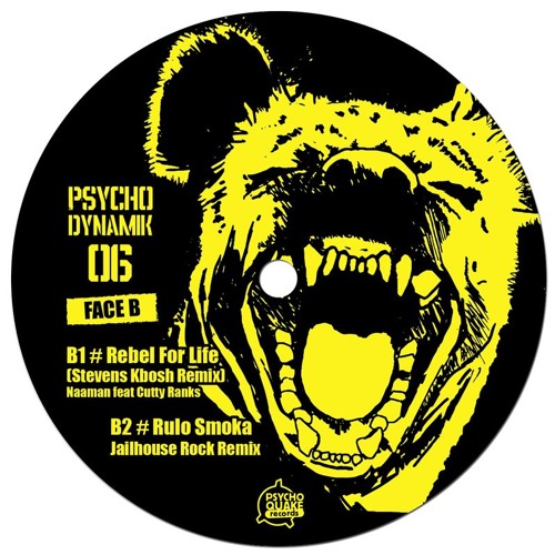 Naâman Feat Cutty Ranks - "Rebel For Life" - Stevens Kbosh Remix (Psychodynamik 06)