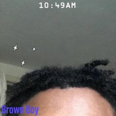 Brown Boy (Prod. SammyJae)