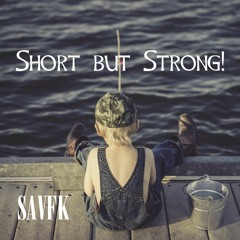 Short But Strong! (FREE DOWNLOAD)