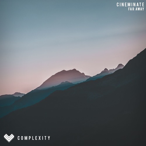 Cineminate -  Far Away
