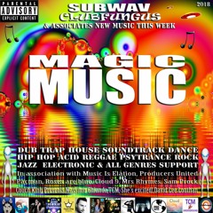 Subwav/Clubfungus-&-Associates-Magic-Music