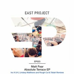 Matt Fear - Absolute Terrace (Original Mix) OUT NOW