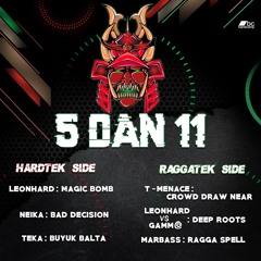 RAGGA SPELL [5 DAN 11]