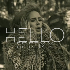 Hello (BP Remix)