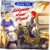 Akhiyaan Naar Diyan -- Ammy Virk - Mannat Noor - Kbps Akhiyaan Naar Diyan -- Ammy Virk - Mannat Noor - Kbps