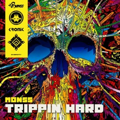 MONSS - Trippin Hard (ft. Nanu Nanu)