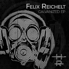 Felix Reichelt - Galvanized (preview) HARDWANDLER RECORDS