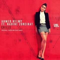 Ahmed Helmy Feat. Nadine Zuriekat - Chills (Original Mix)