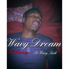 Wavy Dream