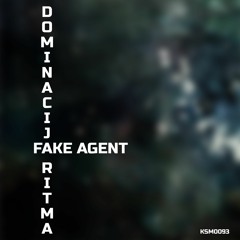 Fake Agent - Dominacija Ritma (Sinisa Lukic Remix)