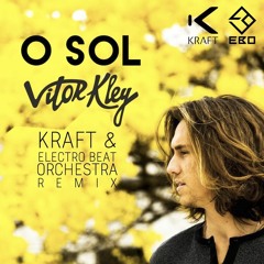 O Sol (KRAFT & Electro Beat Orchestra Remix)