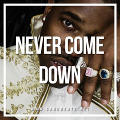 Never Come Down (x Obee)
