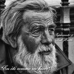 En Été Comme En Hiver (Text from Jacques Prévert)/Paploviante/KidOfEarth/(transl. in description)
