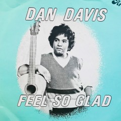 "Feel So Glad" 7" Clip By Dan Davis on Artibano - Belgium, 1976