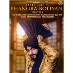 Bhangra Boliyan (Chapter 1) Remix - Prabh Saini