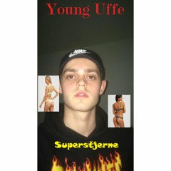 Young Uffe - Superstjerne (Prod. Edske)