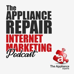 Episode 007: How Online Reviews Impact The Online Reputation Of Your Appliance Repair Company