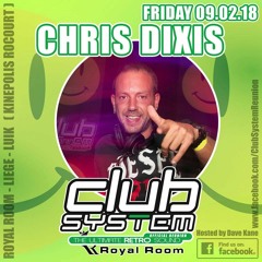 Chris Dixis Live@Club System Reunion Royal Room 9 February 2K18 Retro Trance Vinyls