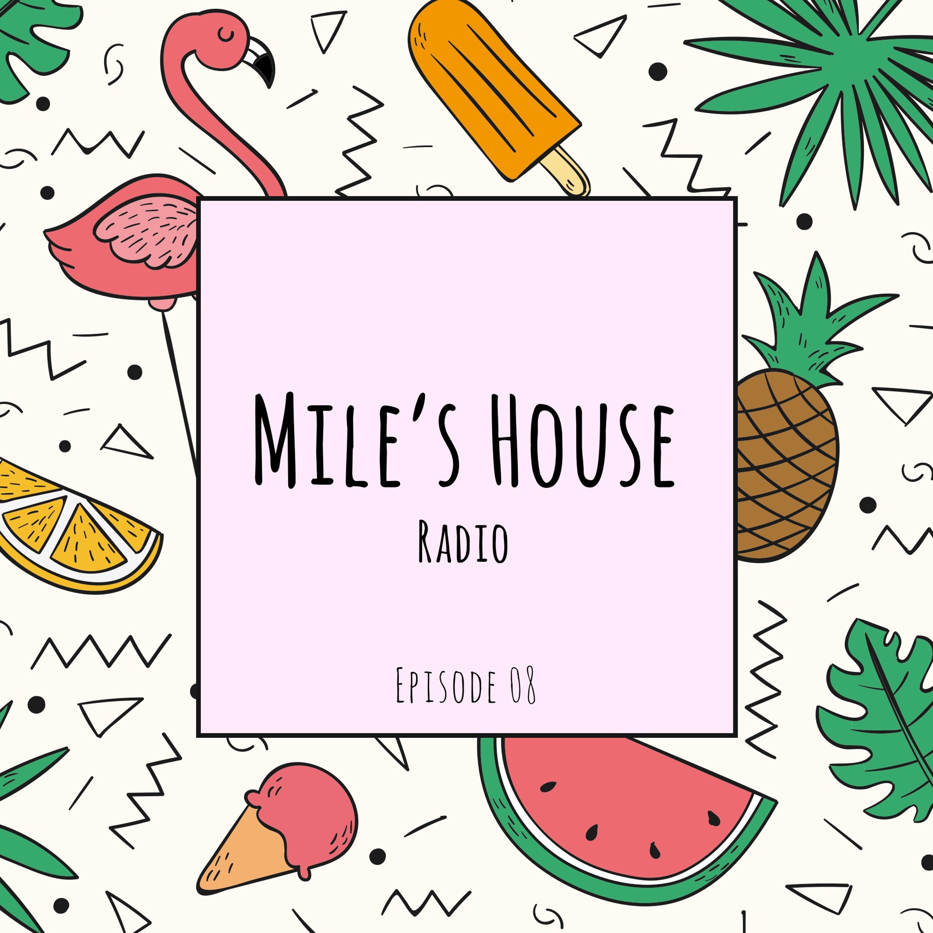 Mile\'s House Radio