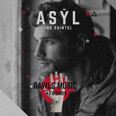 Asȳl - RAWLS MUSIC @ Burg Schnabel