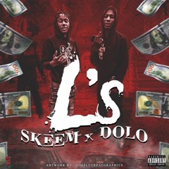 Skeem x Dolo L's