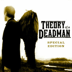 Theory Of A Deadman - Angel Speed+10%