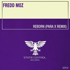 Fredd Moz - Reborn (Para X Remix) teaser