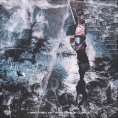 IMMO PR!NCE 044 - OPIUM [PROD. BY CLONNEX]