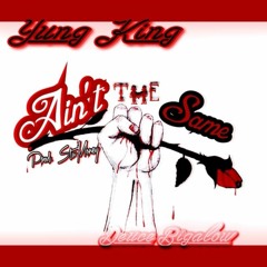 Aint The Same Ft Deuce