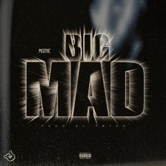 Big Mad prod.TNTXD