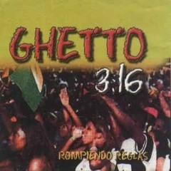 Ghetto 3:16 (Las Propias 2001)