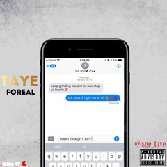 Taye-Foreal