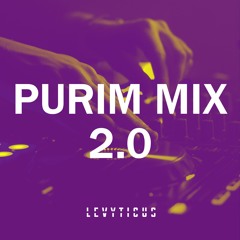 LEVYTICUS - Purim Mix 2.0