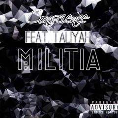 Conscience - Militia Feat. Thalia (Prod. Trace JoeMay)
