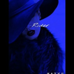 Rider - W a y v e (CLEAN)