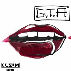 GTA Feat. Sam Bruno - Red Lips (KAZUM Remix)