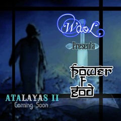 Power Of God - WaoL