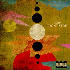 LVT 003 Baatin "The Slum Lord" - "Don't Stop" Single