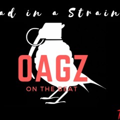 Head In A Strainer (Prod. Oagz OTB)